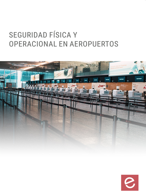 Title details for Seguridad Física y Operacional en Aeropuertos by Blas Torres Valenzuela - Available